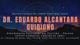 psiquiatra infantil curitiba Dr. Eduardo Alcantara Quidigno - Médico Psiquiatra em Curitiba